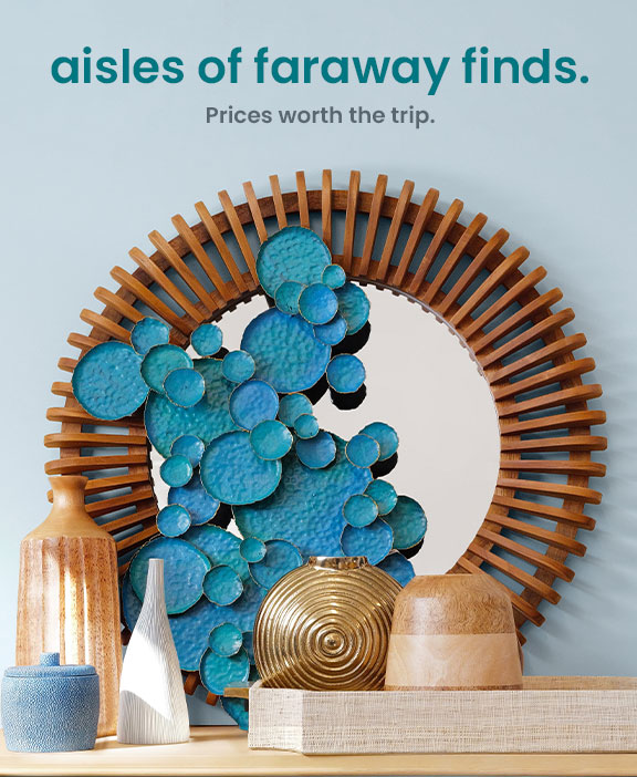 aisles of faraway finds. prices worth the trip.